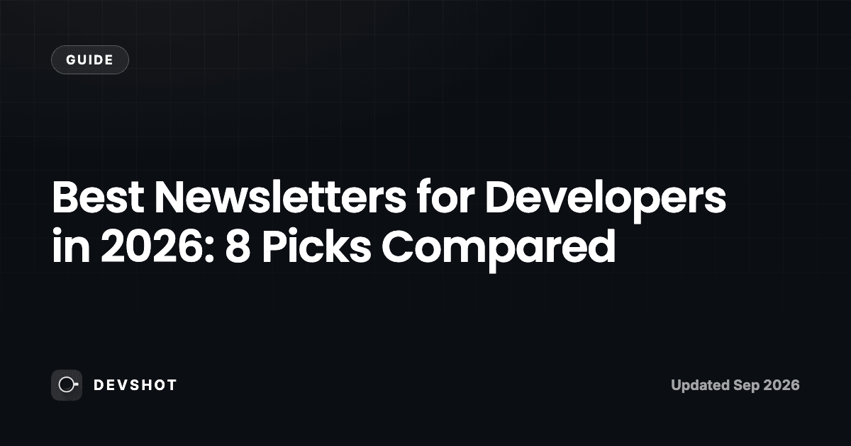 Best Newsletters for Developers in 2026: 8 Picks Compared