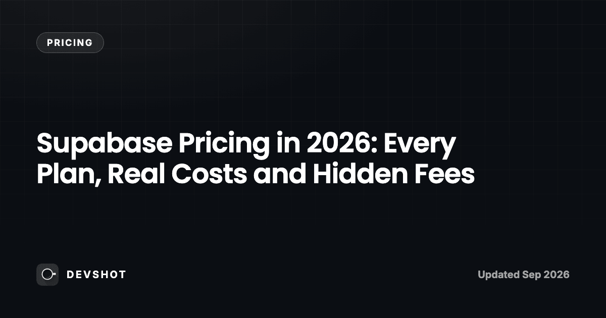 Supabase Pricing in 2026: Every Plan, Real Costs and Hidden Fees